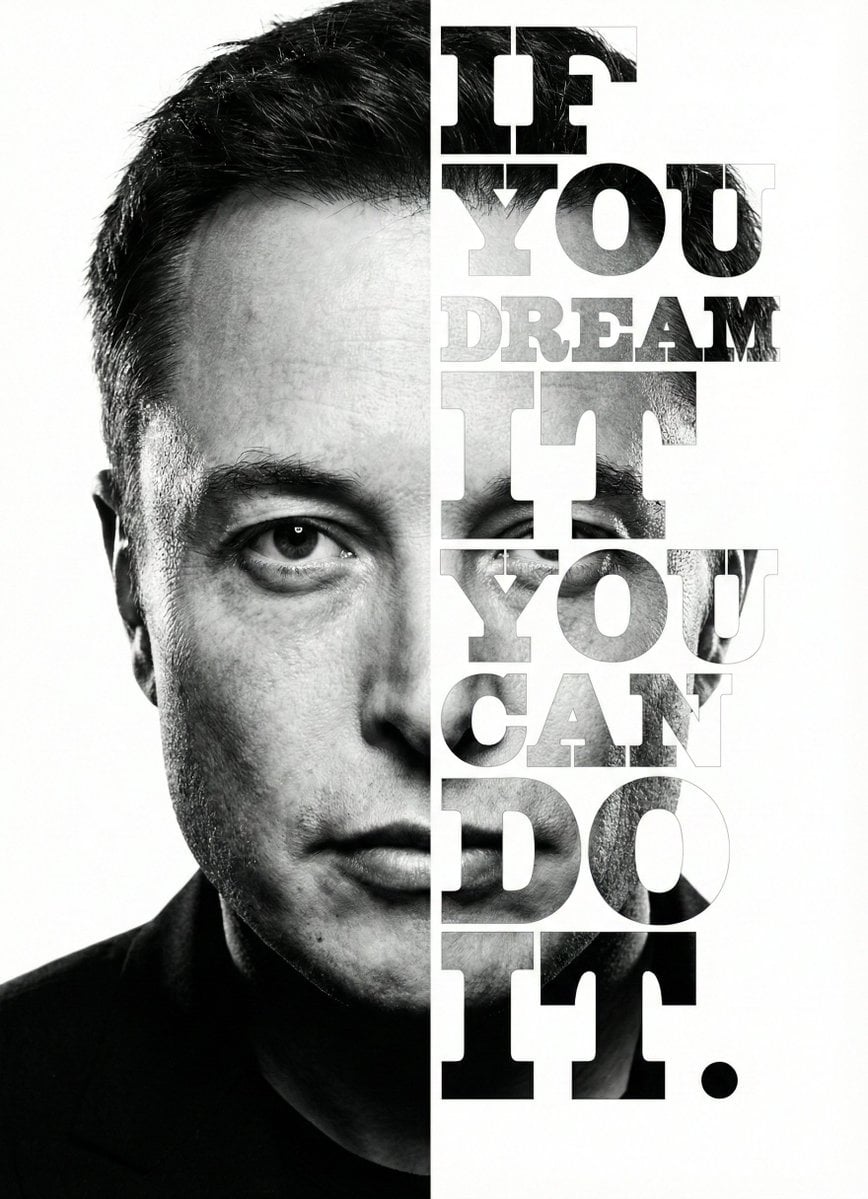 Elon Musk Split Portrait Typography Motivational